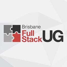 Brisbane Full Stack User Group