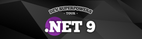 .NET 9 Superpowers Tour