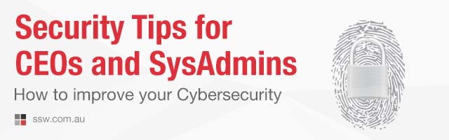 10 Security Tips for CEOs and SysAdmins