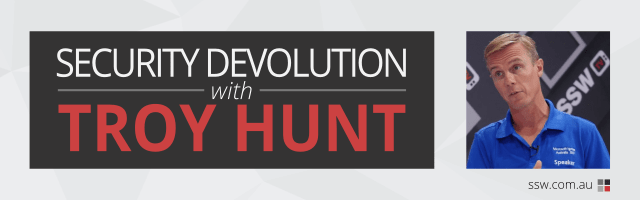 Security Devolution with Troy Hunt