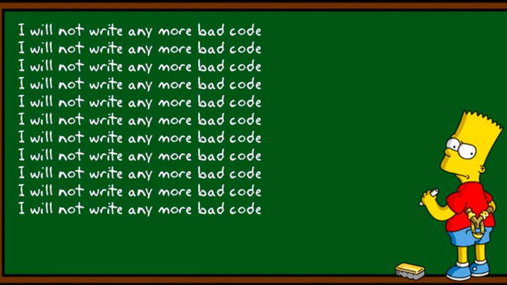 i will not write bad code