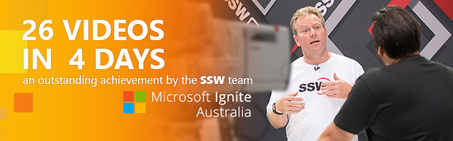 SSW releases 26 videos in 4 days at Ignite 2017