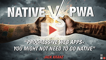 Progressive Web Apps - You might not need to go native