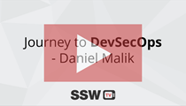 SSW TV - Journey to DevSecOps! - Danijel Malik