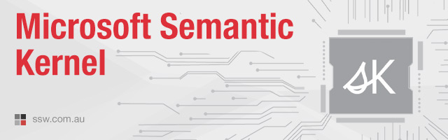 Combine AI Models & Custom Software with Microsoft’s Semantic Kernel