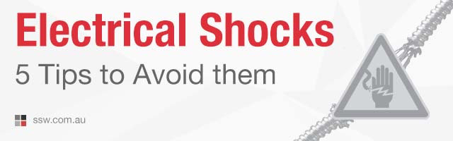 A Nasty Electrical Shock – 5 Tips to Avoid them ⚡☠️
